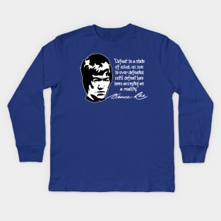 Bruce Lee "Defeat Is A State Of Mind" Quote Kids Long Sleeve T-Shirt